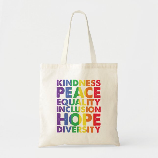 Tote Bag Kindness Peace Equality Love Inclusion Hope LGBT (Devant)