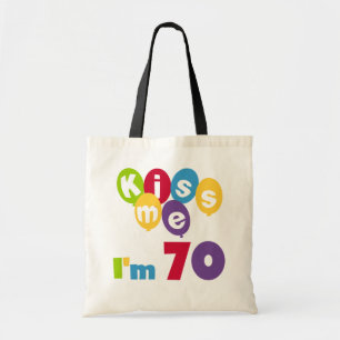 Tote Bag Kiss Me I'm 70 Anniversaire T-shirts et cadeaux