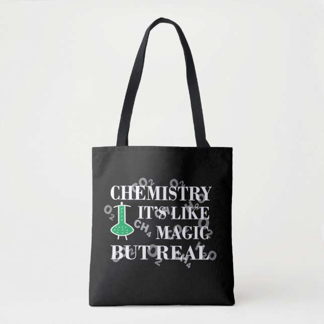 Tote Bag la chimie est comme la magie mais réelle (Devant)