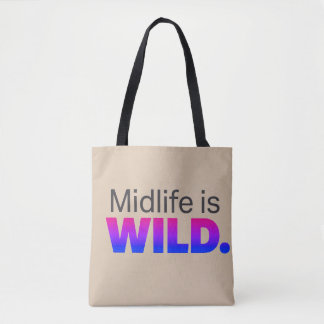 Tote Bag La crise de la quarantaine est FOLLE – Slogan drôl