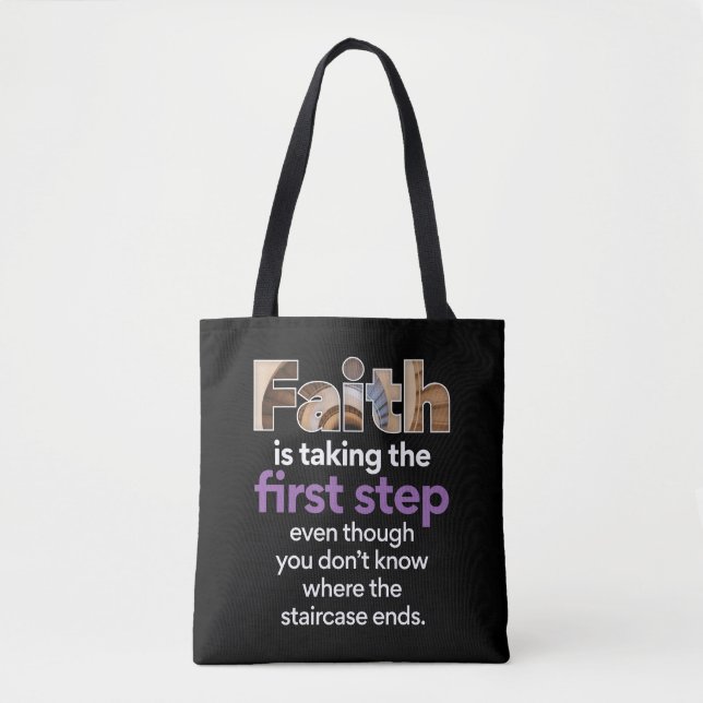 Tote Bag "La foi, c'est faire le premier pas..." Graphique  (Devant)