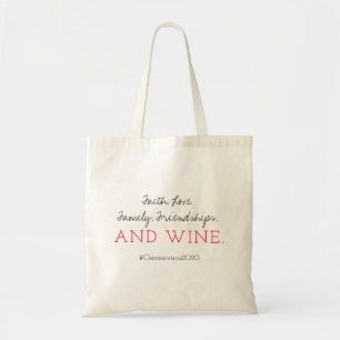 Tote Bag La foi. Famille. L'amour et le vin.   Coronavirus
