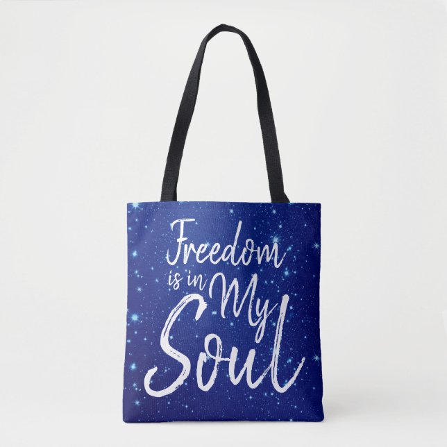 Tote Bag La liberté est dans mon âme (Devant)