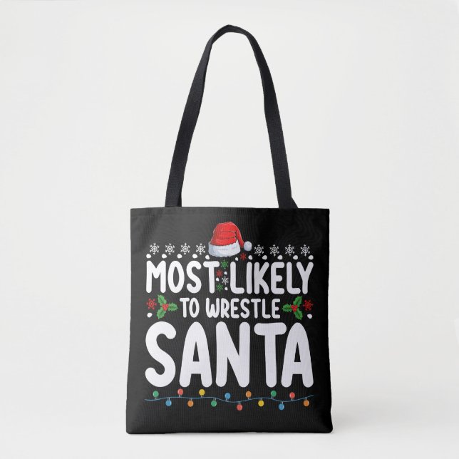 Tote Bag La Lutte De Noël La Plus Probable À Père Noël (Devant)