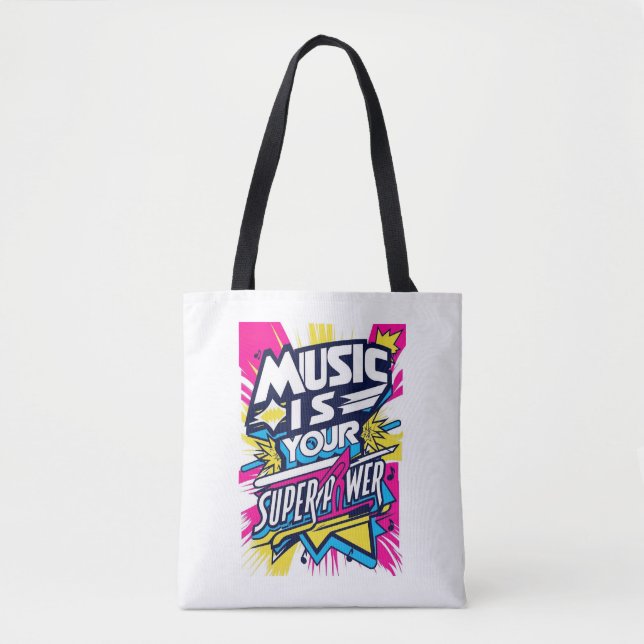 Tote Bag La musique est votre superpuissance (Devant)
