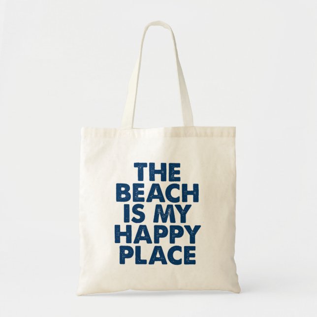 Tote Bag La Plage Est Mon Endroit Heureux Fourre-tout (Devant)
