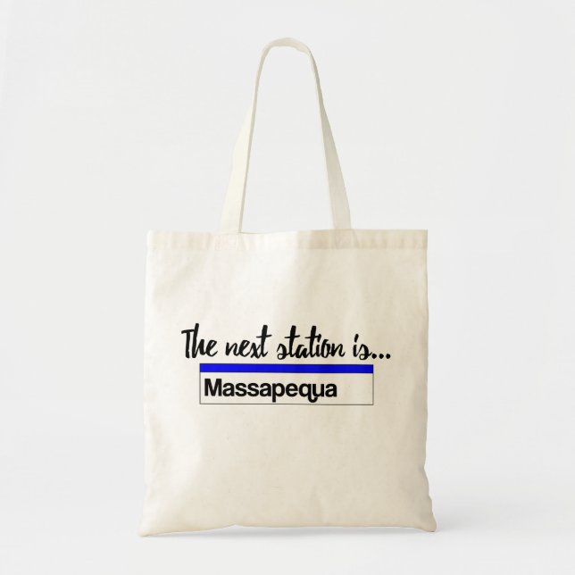 Tote Bag La prochaine station est...Massapequa (Devant)