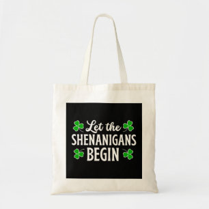 Tote Bag La Saint Patrick Laissons les Shenanigans commence