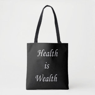 Tote Bag La santé est richesse