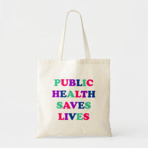 Tote Bag La santé publique sauve des vies