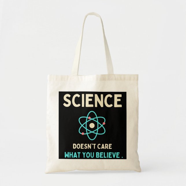 Tote Bag la science se fiche de ce que vous croyez (Devant)