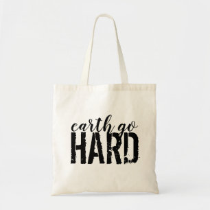 Tote Bag la terre va HARD