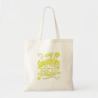 Tote Bag La Thaïlande dit Sawasdee au pays des vacances des