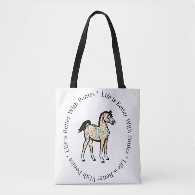 Tote Bag La vie est meilleure avec des poneys Fourre-tout (Devant)