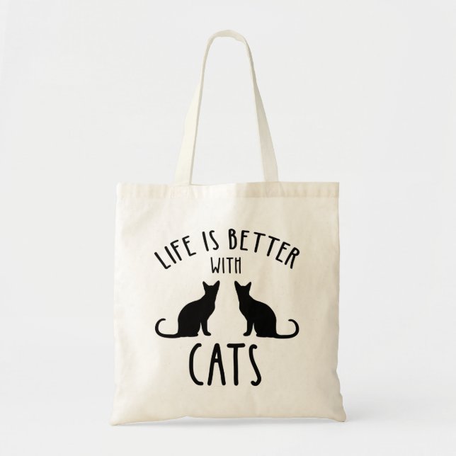 Tote Bag La Vie Est Meilleure Avec Les Chats (Devant)