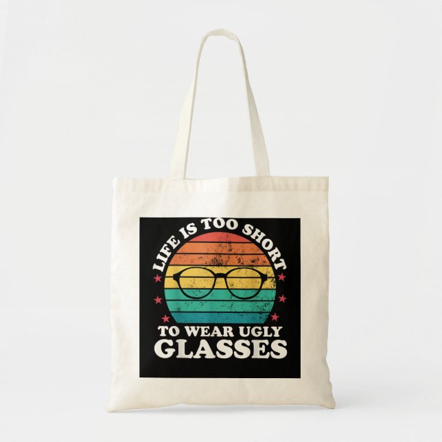Tote Bag La Vie Est Trop Courte Pour Drôle Optométriste Opt (Devant)