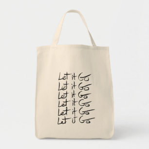 Tote Bag Laisse-le partir ! Citation calligraphie motivatio