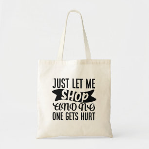 Tote Bag laisse-moi faire mes courses et personne ne se fai