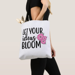 Tote Bag Laissez fleurir vos idées