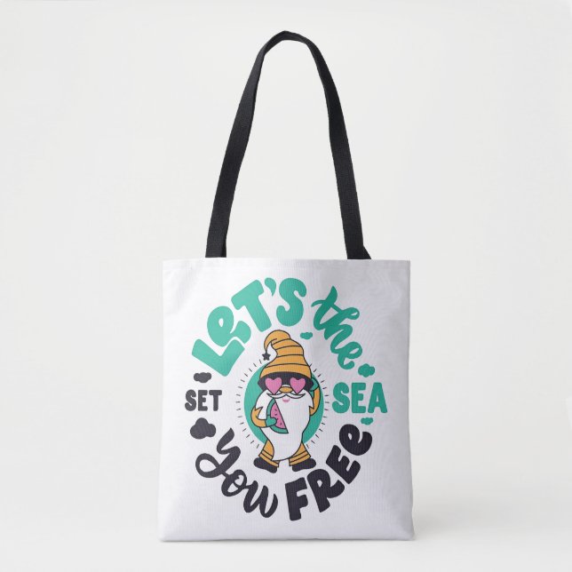 Tote Bag Laissez la mer vous libérer Gnome Tee (Devant)
