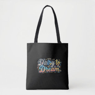 Tote Bag Laiterie à rêve – T-Shirt avec un joli jeu de mots