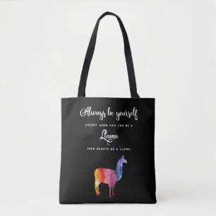 Tote Bag Lama. Soyez toujours vous-même à moins que vous