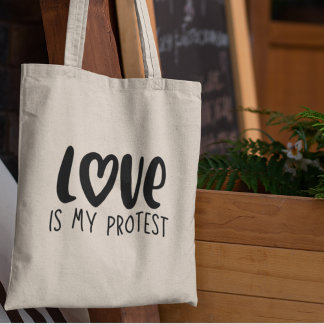 Tote Bag L'amour est ma protestation Unité de justice socia