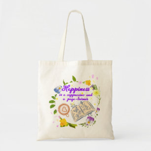 Tote Bag Le bonheur est un cappuccino et un tourneur de pag