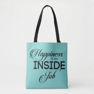 Tote Bag Le Bonheur Est Un Travail Intérieur
