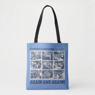 Tote Bag Le bonheur regarde les AMIS™ encore et encore