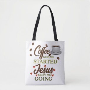 Tote Bag Le Café Amusant Me Fait Commencer Jésus M'Empêche
