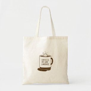 Tote Bag Le Café Est Ma Langue D'Amour