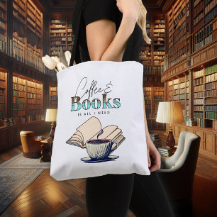 Tote Bag Le café et les livres, c'est tout ce dont j'ai bes