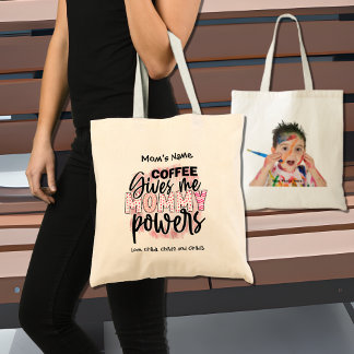 Tote Bag Le café me donne des pouvoirs maman photo personna