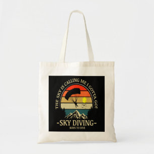 Tote Bag Le ciel m'appelle, je dois aller faire du parachut