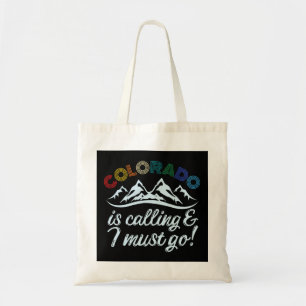 Tote Bag Le Colorado Appelle Et Je Dois Y Aller