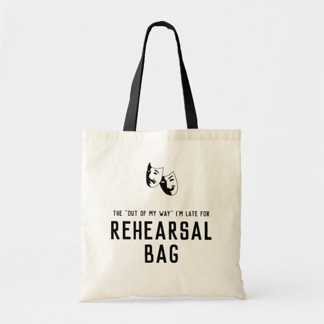 Tote Bag Le comédien de l'acteur "Outta my way, I'm late fo (Devant)