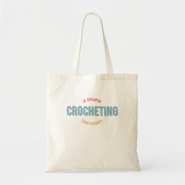 Tote Bag Le crochet est moins cher que la thérapie (Devant)