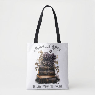 Tote Bag Le gris moral est ma couleur préférée, amoureux de