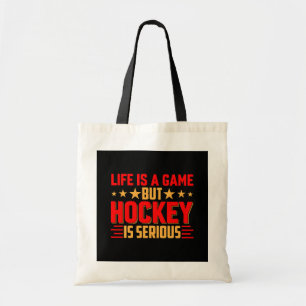 Tote Bag Le hockey est sérieux
