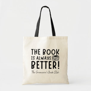 Tote Bag Le Livre Est Toujours Mieux Personnalisé Club De L