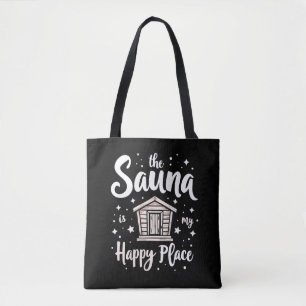 Tote Bag Le sauna est mon endroit heureux