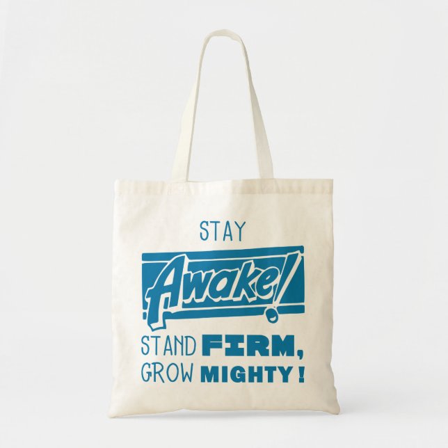 Tote Bag Le séjour éveillé, se tiennent ferme. (Devant)