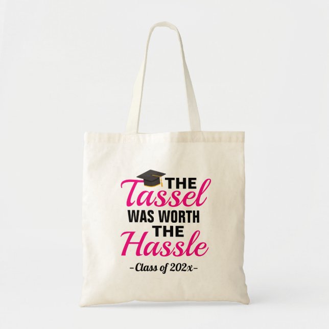 Tote Bag Le Tassel Vaut La Diplôme Hassle (Devant)