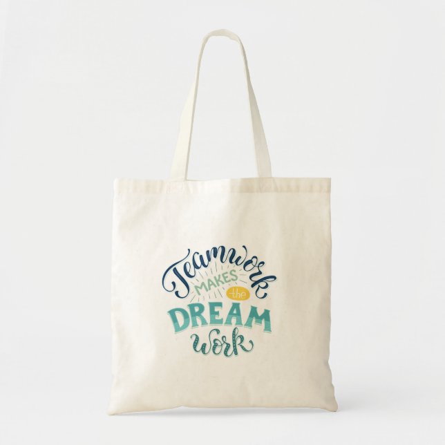 Tote Bag Le Travail D'Équipe Fait Le Travail De Rêve (Devant)