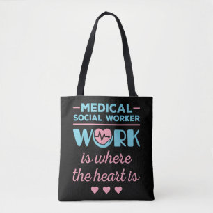Tote Bag Le travail social Médicale est là où le coeur est
