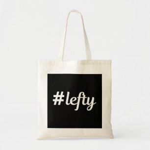 Tote Bag # Lefty Left Hander's