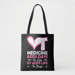 Tote Bag L'ergothérapie ajoute de la vie aux jours