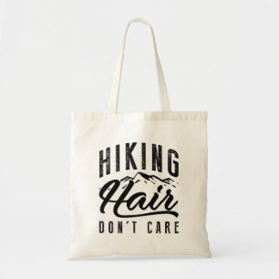 Tote Bag Les cheveux randonnées ne s'en soucient pas