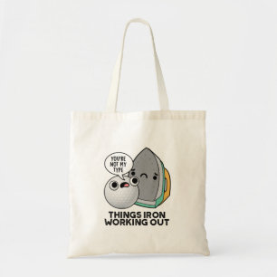 Tote Bag Les Choses Fer Travailler Drôle Fer Pun